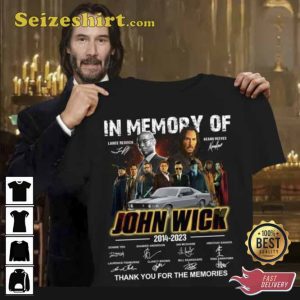 In Memory Of John Wick ShirtFan Of John Wick Keanu Reeves ShirtJohn Wick Chapter 4 T-shirt