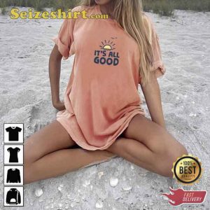 Its All Good Vacation Summer Beach Vacay Unisex Tshirt