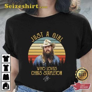 Just A Girl Who Loves Chris Retro Stapleton Awesome Unisex T-shirt