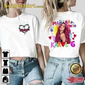 Karol G Manana Sera Bonito Hip Hop Graphic T Shirts