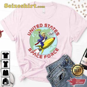 Donald Trump United States Space Force T-Shirt