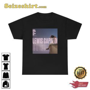 Lewis Capaldi Broken By Desire To Be Heavenly Sent Tour 2023 Unisex T-shirt