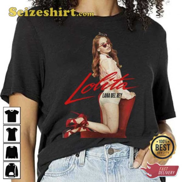 Lolita Lana Del Rey Sexy Punk Rock Unisex Shirt