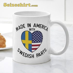 Made In America With Swedish Parts Mugs Ceramic Coffee