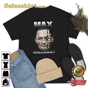 Max Blessed Holloway MMA Gift For Fan Boxing Lover Shirt