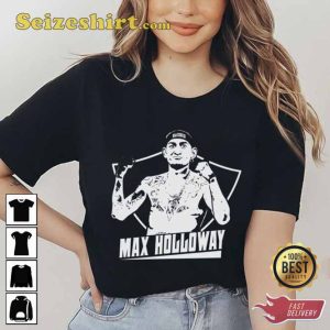 Mma Fighter Design Max Holloway Gift For Fan Unisex T-Shirt