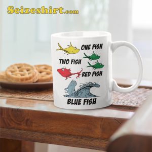 One Fish Two Fish Red Fish Blue Fish Dr Suess Day Ceramic Mug