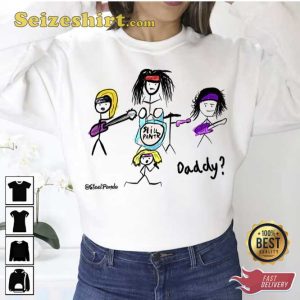 One Of Steel Panther Is My Dad Funny Drawing Unisex Sweatshirt