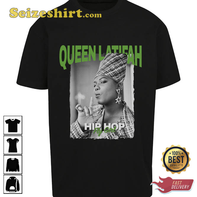 Queen Latifah Fly Girl Gift For Fan Hip Hop Rap T-Shirt