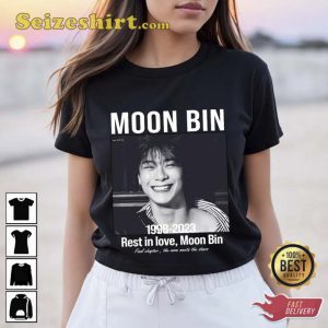 Rest in Love Moon Bin 1998 – 2023 Memorial T-shirt