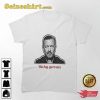Ricky Gervais Afterlife Unisex T-Shirt Gift For Fan