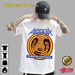 State The Euphoria Anthrax Unisex T-Shirt Gift For Fans