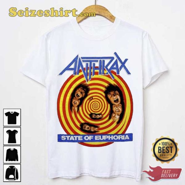 State The Euphoria Anthrax Unisex T-Shirt Gift For Fans