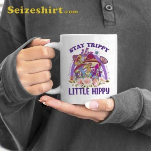 Stay Trippy Little Hippy Coffee Mug Tea Ceramic