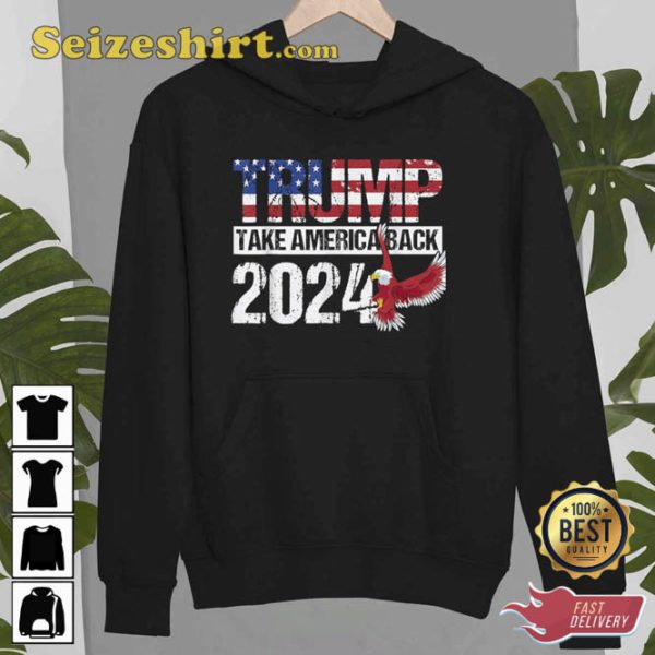 Take America Back 2024 Donald Trump Unisex Sweatshirt