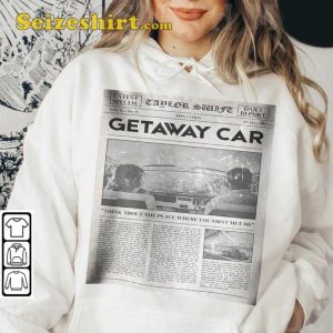 Taylor Music Album Cover Getaway Car Newspaper Style Graphic Unisex T-Shirt4