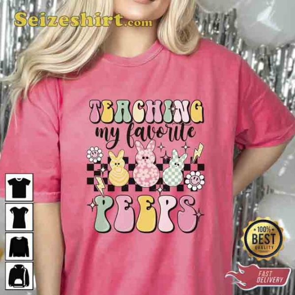 Teaching My Favorite Peeps Unisex Graphic Happy Day Shirt