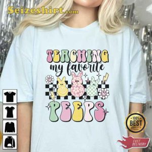 Teaching My Favorite Peeps Unisex Graphic Happy Day Shirt