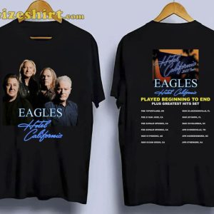 The Eagles Hotel California Tour 2023 Plus Greatest Hit Set Shirt