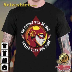 The Future Will Be Here The Flash Unisex T-Shirt