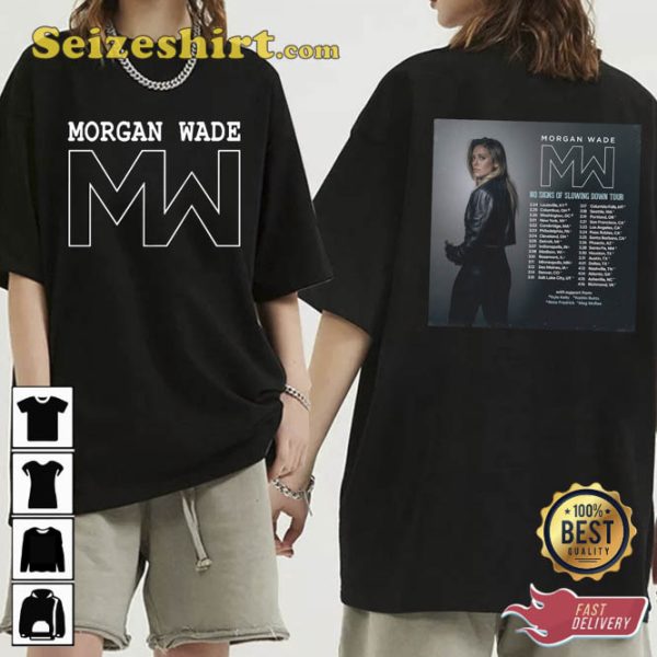 The No Signs of Slowing Down Tour 2023 Morgan Wade T-shirt