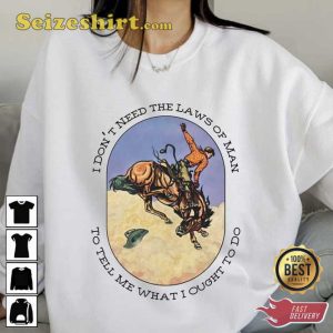 Tyler Childers Triune God Dont Need The Laws Sweatshirt