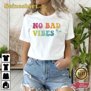 No Bad Vibes Western Old Dominion Gift For Fan Unisex T Shirt
