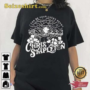 The Sun I Can Be Your Lucky Penny Chris Stapleton Shirt