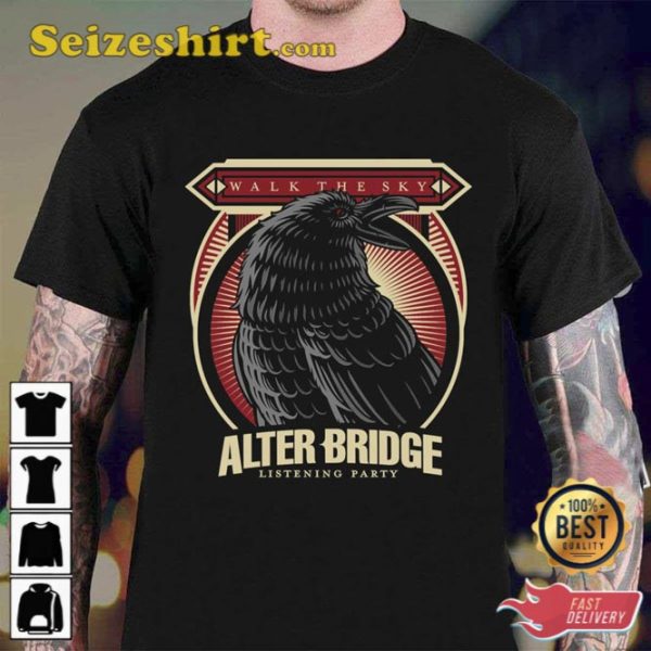 Walk The Sky Alter Bridge Unisex T-Shirt Gift For Fan