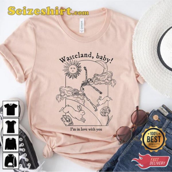 Wasteland Baby Im In Love With You Hozier Music Shirt
