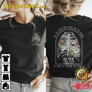 We Lay Here For Years Or For Hours Hozier In A Week Sweatshirt
