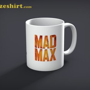 What A Lovely Day Mad Max Coffee Mug For Fans