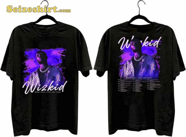 Wizkid More Love Less Ego Tour 2023 Shirt Graphic Design