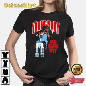 Young Nudy Big Slime City Young Nudy Merch Shirt 1