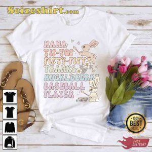 Mama Tip Top Fifty Fifty Thanks Huckleberry Baseball Player T-Shirt
