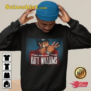 2023 And Me Tour Katt Williams Comedy Fan Gift Funny Shirt