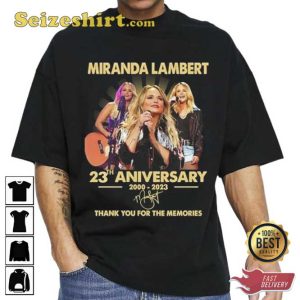 23 Years Miranda Lambert 2000 2023 Signature Tee Shirt
