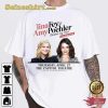 Amy Poehler Tina Fey Restless Leg Tour The Captol Theatre T-Shirt