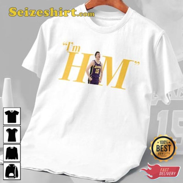 Austin Reaves I’m Him Basketball Sport Shirt Los Angeles Lakers Tee