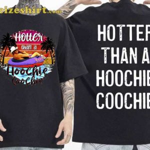 Hotter Than A Hoochie Coochie Chattahoochee Alan Jackson Vintage 2 Side Shirt2