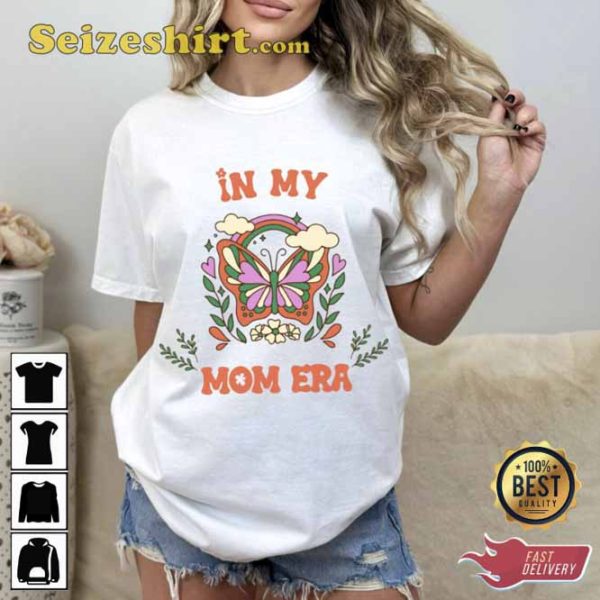 In My Mom Era Boho Mothers Day Gift T-Shirt