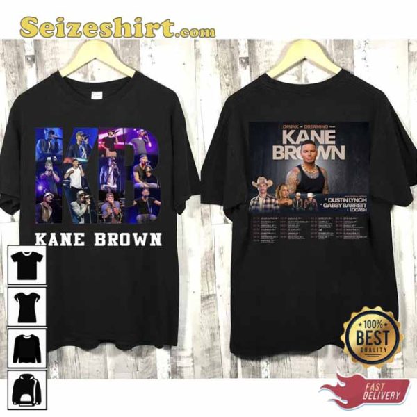 Kane Brown Tour 2023 Drunk And Dreamino Unisex Shirt