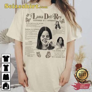 Lana Del Rey Happiness Is A Butterfly T-Shirt