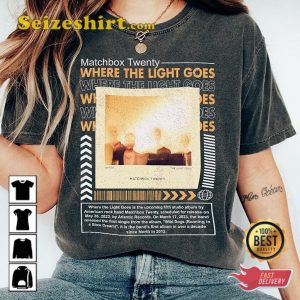Matchbox Twenty Where The Light Goes Album Unisex T shirt