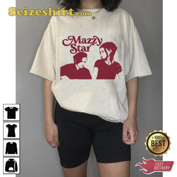 Mazzy Star Fade Into You So Tonight That I Might See Shirt