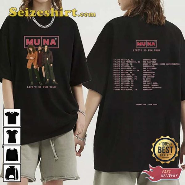 Muna Band Lifes So Fun Tour 2023 Shirt For Fans