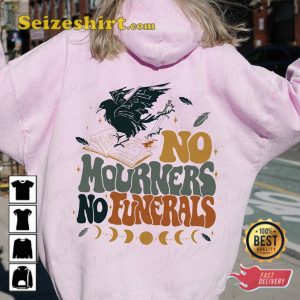 No-Mourners-No-Funerals-Six-Of-Crows-Ketterdam-Crow-Club-Graphic-T-shirt-1
