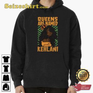 Queens Are Named Kehlani Quote Unisex T-Shirt