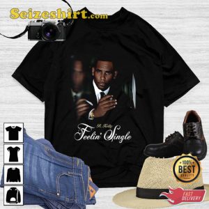 R Kelly Feelin Single Men In Black Suit Shirt Gift For Fan Shirt