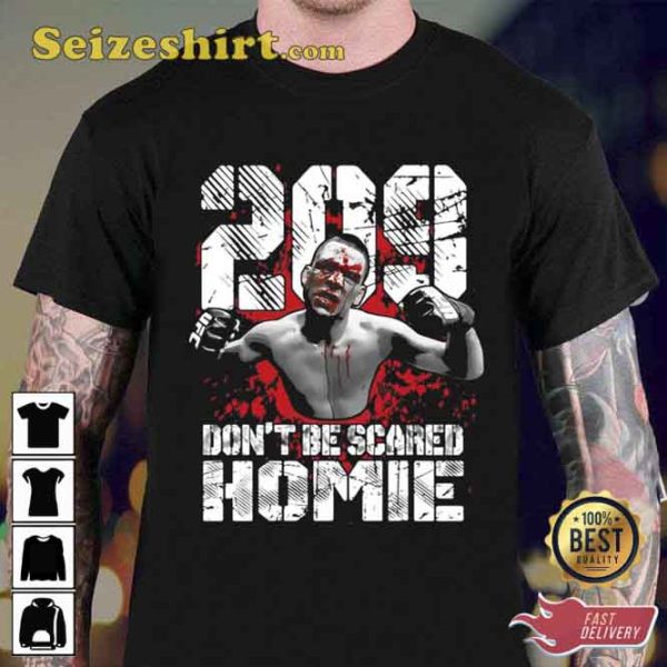 Represent Nate Diaz Flip Finger Dont Be Scared Homie Unisex T-shirt